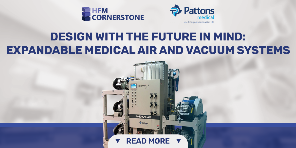 Read more about the article Design With the Future in Mind: Expandable Medical Air and Vacuum Systems