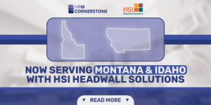 Now Serving Montana & Idaho with HSI Headwall Solutions!